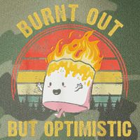 Burnt Out But Optimistic Cute Marshmallow For Camping Legacy Tie Dye Trucker Hat
