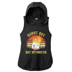 Burnt Out But Optimistic Cute Marshmallow For Camping Ladies PosiCharge Tri-Blend Wicking Draft Hoodie Tank