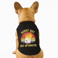 Burnt Out But Optimistic Cute Marshmallow For Camping Doggie Tank