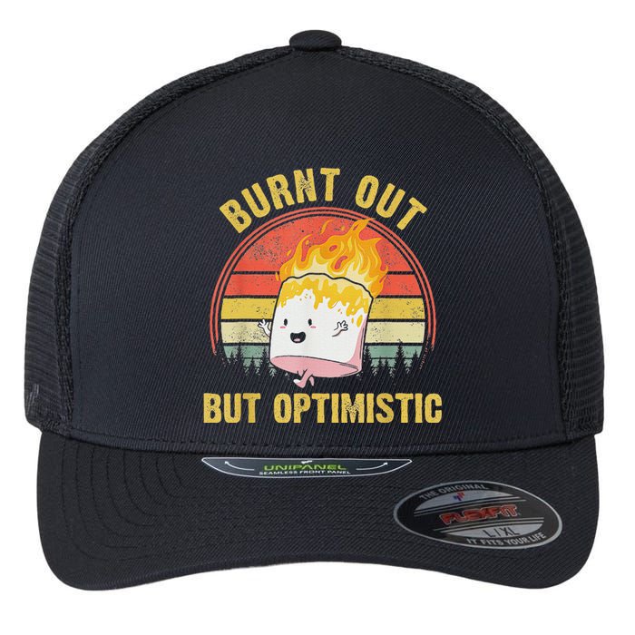 Burnt Out But Optimistic Cute Marshmallow For Camping Flexfit Unipanel Trucker Cap