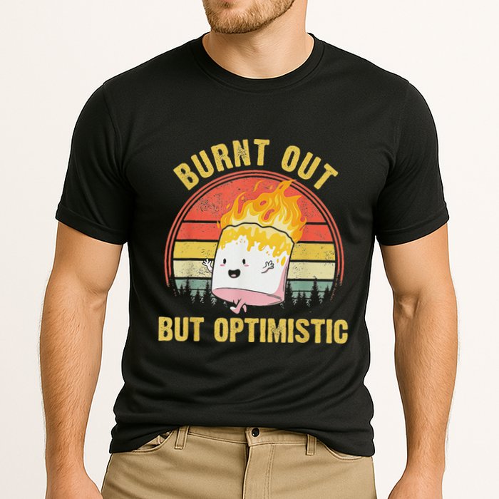 Burnt Out But Optimistic Cute Marshmallow For Camping Performance Shirt