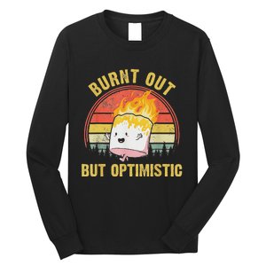 Burnt Out But Optimistic Cute Marshmallow For Camping Long Sleeve Shirt