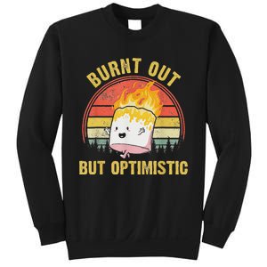 Burnt Out But Optimistic Cute Marshmallow For Camping Sweatshirt