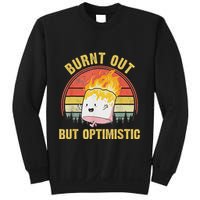 Burnt Out But Optimistic Cute Marshmallow For Camping Sweatshirt