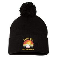 Burnt Out But Optimistic Cute Marshmallow For Camping Pom Pom 12in Knit Beanie
