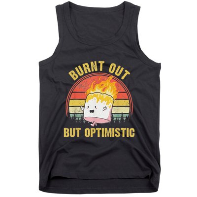 Burnt Out But Optimistic Cute Marshmallow For Camping Tank Top
