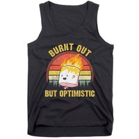 Burnt Out But Optimistic Cute Marshmallow For Camping Tank Top
