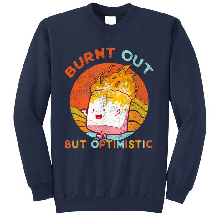 Burnt Out But Optimistic Retro Vintage Sunset Sweatshirt