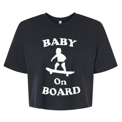 Baby On Board Skateboard Surf Solar Opposites Funny Meme Gag Bella+Canvas Jersey Crop Tee