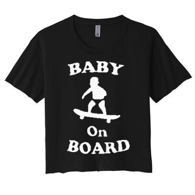 Baby On Board Skateboard Surf Solar Opposites Funny Meme Gag Women's Crop Top Tee