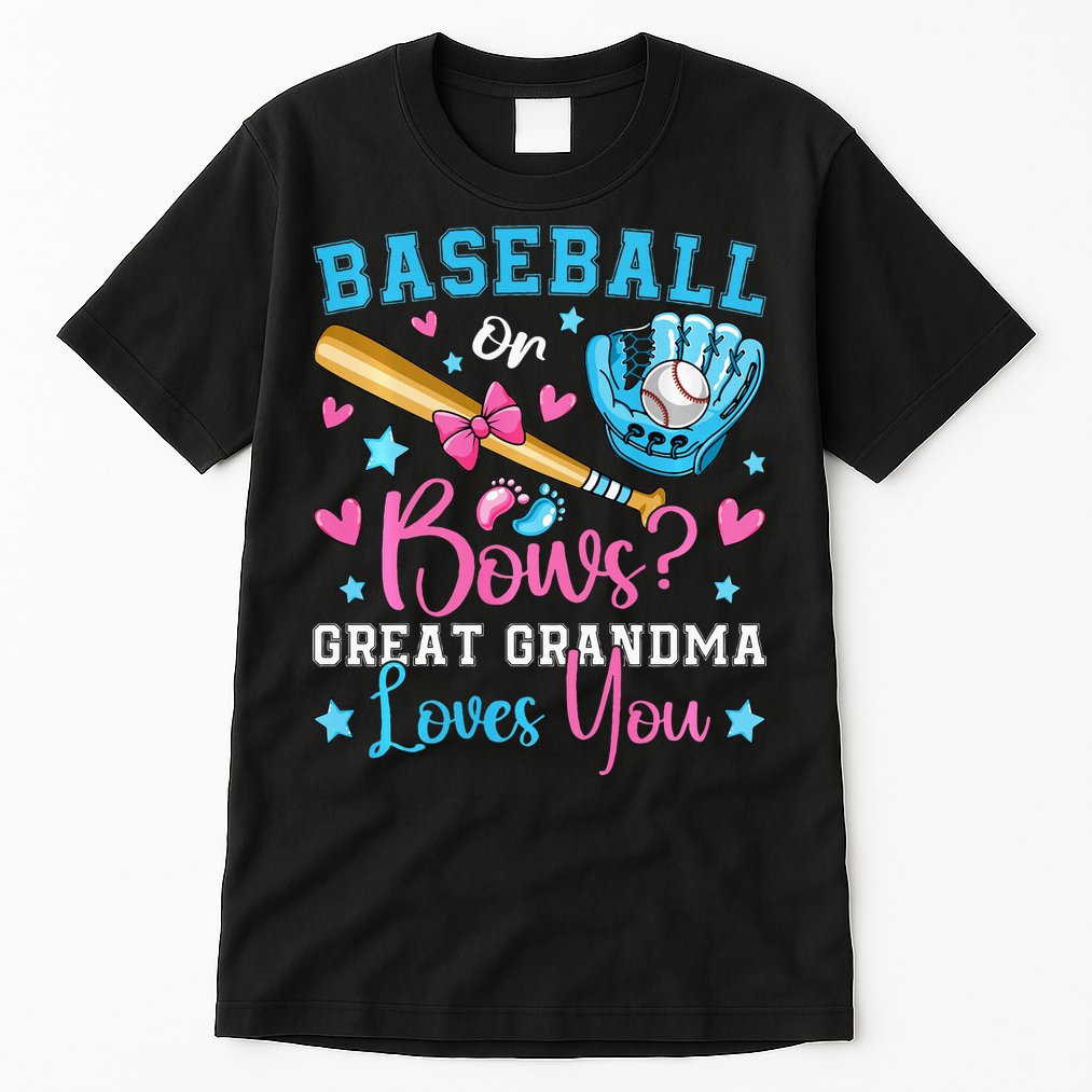 Baseball or Bows Great Grandma Loves You Cute Gender Reveal Tall T-Shirt
