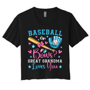 Baseball or Bows Great Grandma Loves You Cute Gender Reveal Women's Crop Top Tee