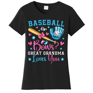 Baseball or Bows Great Grandma Loves You Cute Gender Reveal Women's T-Shirt