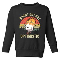 Burnt Out But Optimistic Funny Marshmallow For Camping Retro Toddler Sweatshirt