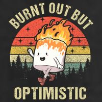 Burnt Out But Optimistic Funny Marshmallow For Camping Retro Trucker Hat