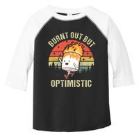 Burnt Out But Optimistic Funny Marshmallow For Camping Retro Toddler Fine Jersey T-Shirt