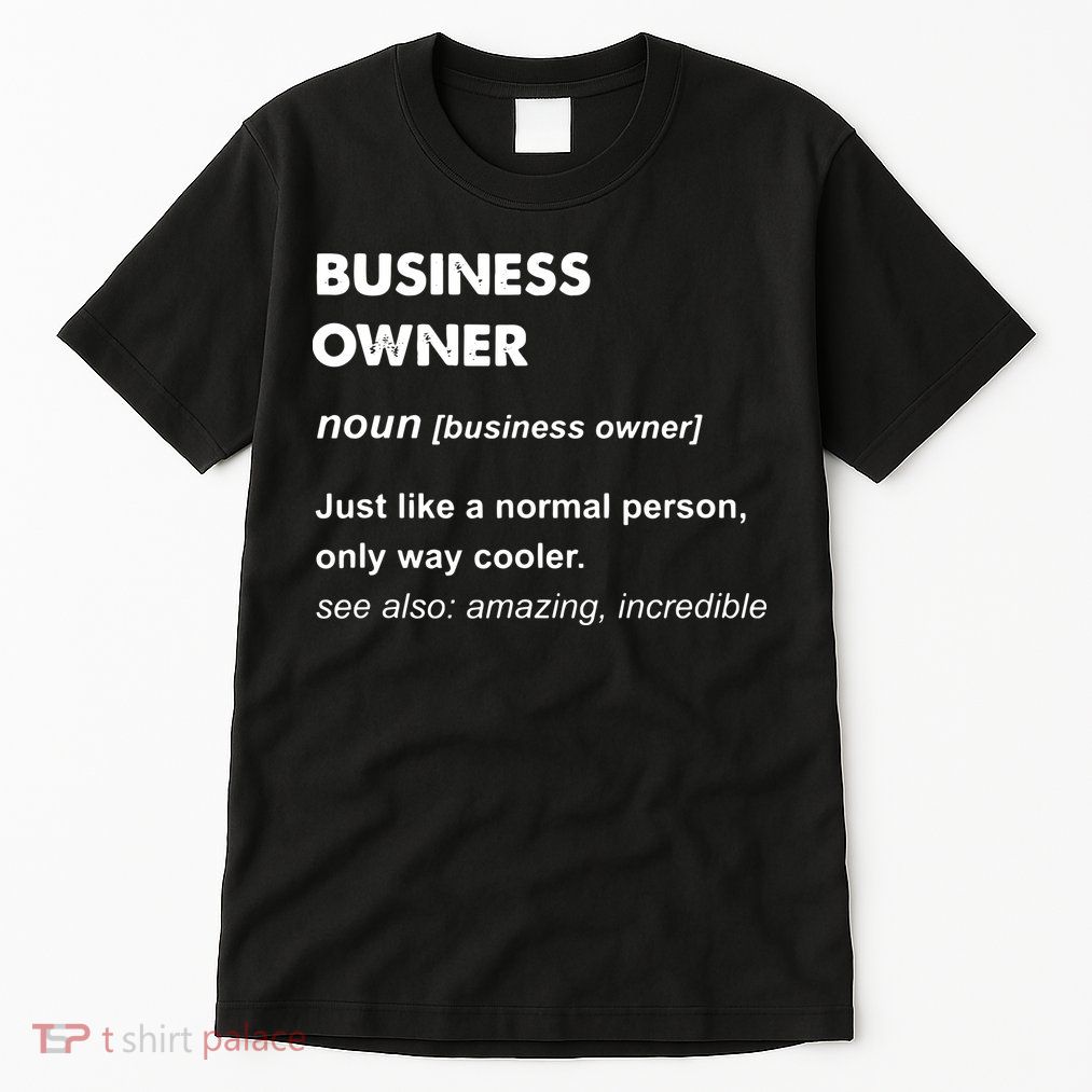 Business Owner Tall T-Shirt