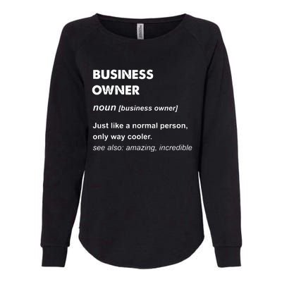 Business Owner Womens California Wash Sweatshirt