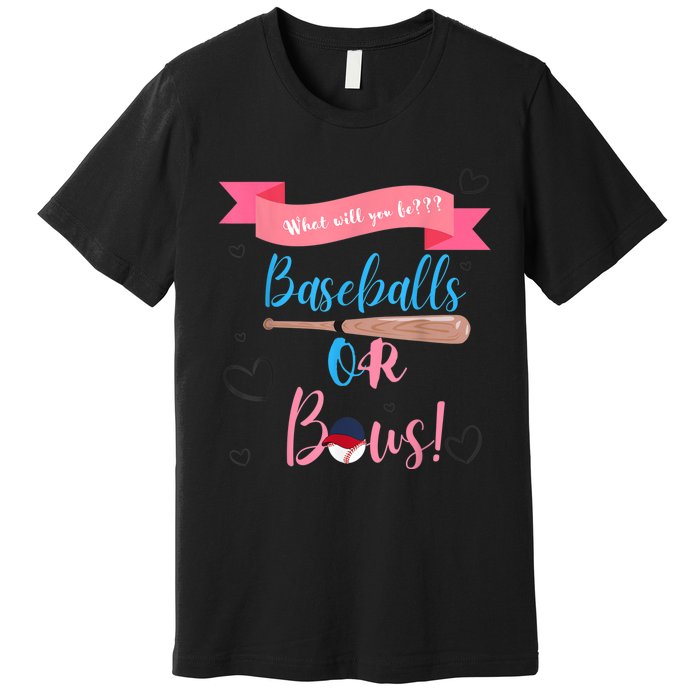 Baseball Or Bows Gender Reveal Premium T-Shirt