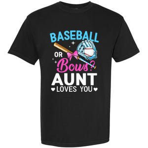 Baseball Or Bows Aunt Loves You Gender Reveal Garment-Dyed Heavyweight T-Shirt