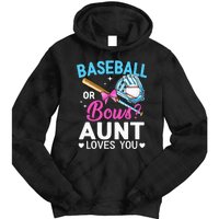 Baseball Or Bows Aunt Loves You Gender Reveal Tie Dye Hoodie