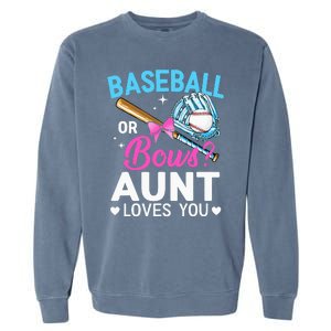 Baseball Or Bows Aunt Loves You Gender Reveal Garment-Dyed Sweatshirt