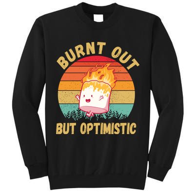 Burnt Out But Optimistic Funny Marshmallow Tall Sweatshirt