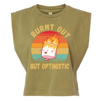 Burnt Out But Optimistic Funny Marshmallow Garment-Dyed Women's Muscle Tee