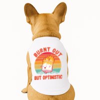 Burnt Out But Optimistic Funny Marshmallow Doggie Tank