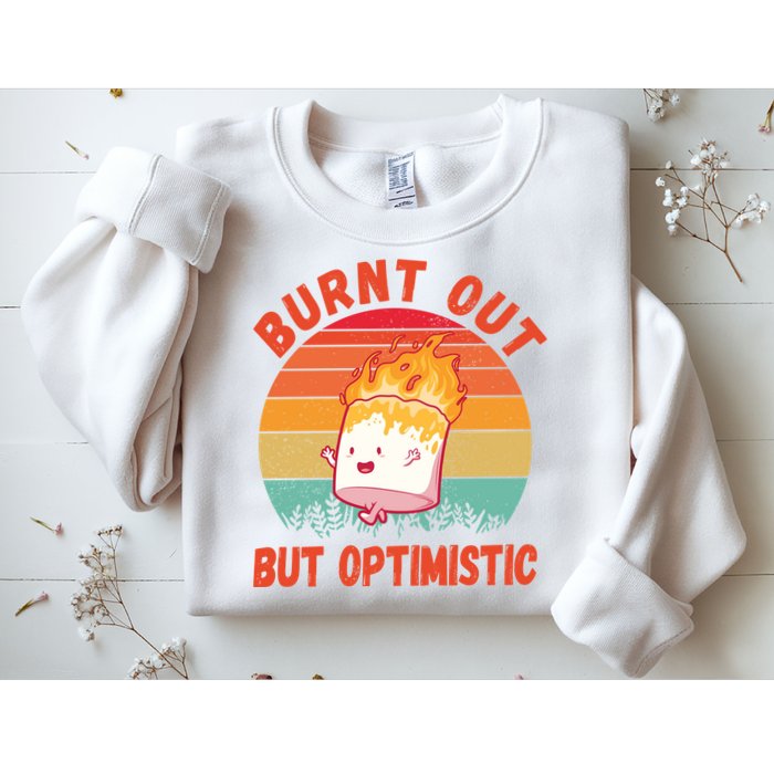 Burnt Out But Optimistic Funny Marshmallow Sweatshirt