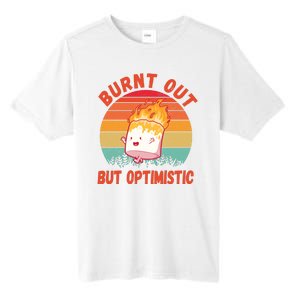 Burnt Out But Optimistic Funny Marshmallow Tall Fusion ChromaSoft Performance T-Shirt