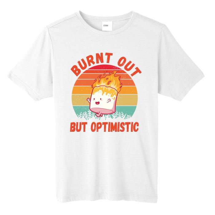 Burnt Out But Optimistic Funny Marshmallow Tall Fusion ChromaSoft Performance T-Shirt