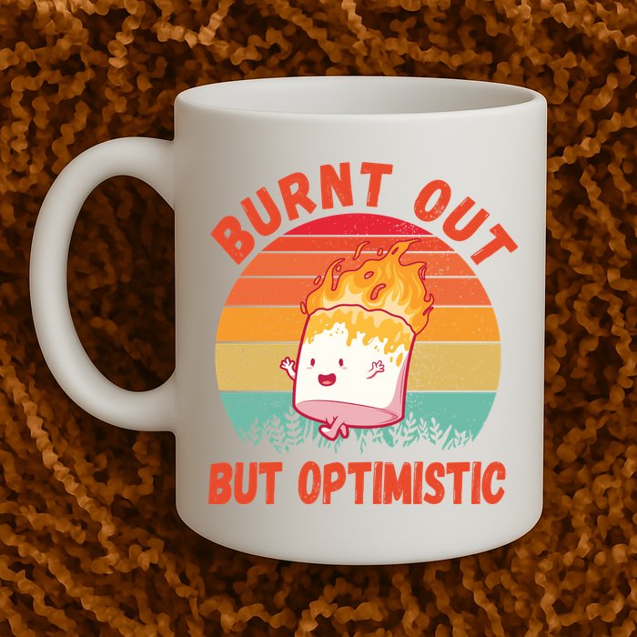 Burnt Out But Optimistic Funny Marshmallow Mug