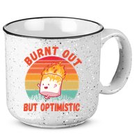 Burnt Out But Optimistic Funny Marshmallow 15oz Campfire Ceramic Mug