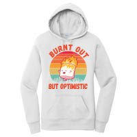 Burnt Out But Optimistic Funny Marshmallow Women's Pullover Hoodie