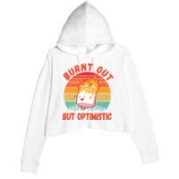 Burnt Out But Optimistic Funny Marshmallow Crop Fleece Hoodie