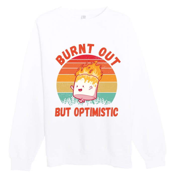 Burnt Out But Optimistic Funny Marshmallow Premium Crewneck Sweatshirt