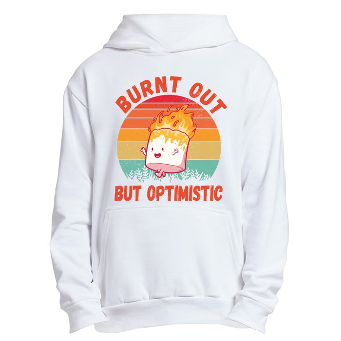 Burnt Out But Optimistic Funny Marshmallow Urban Pullover Hoodie