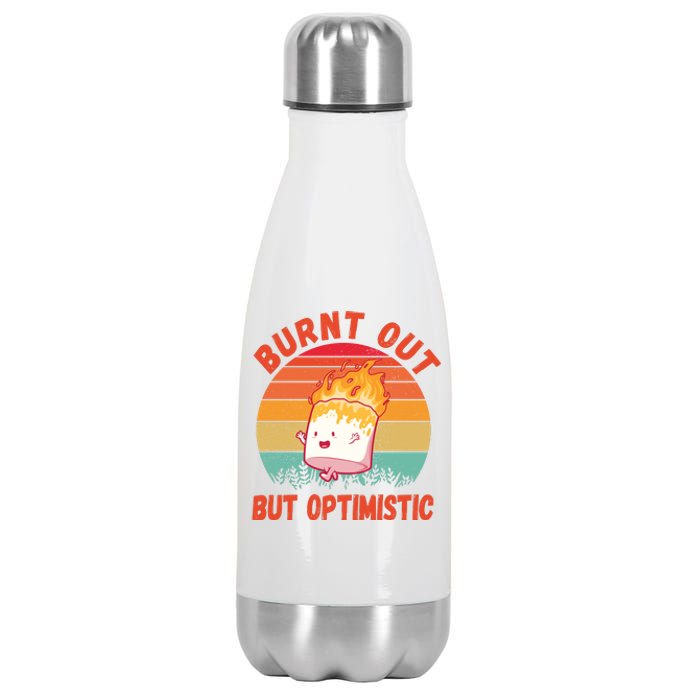 Burnt Out But Optimistic Funny Marshmallow Stainless Steel Insulated Water Bottle