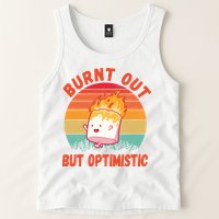 Burnt Out But Optimistic Funny Marshmallow Tank Top