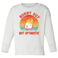 Burnt Out But Optimistic Funny Marshmallow Toddler Long Sleeve Shirt