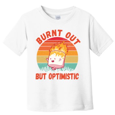 Burnt Out But Optimistic Funny Marshmallow Toddler T-Shirt