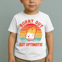 Burnt Out But Optimistic Funny Marshmallow Toddler T-Shirt