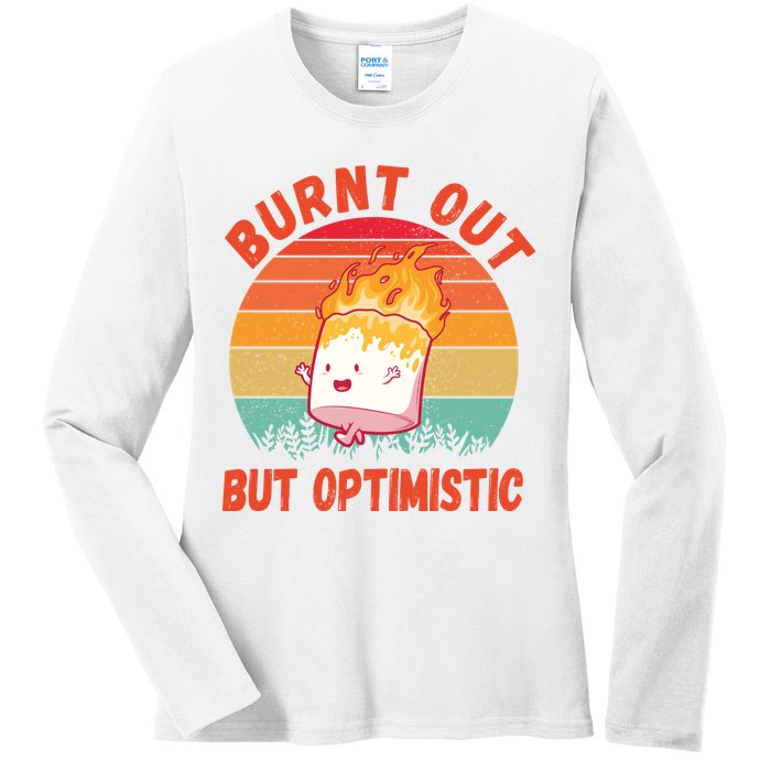 Burnt Out But Optimistic Funny Marshmallow Ladies Long Sleeve Shirt