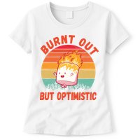 Burnt Out But Optimistic Funny Marshmallow Womens T-Shirt