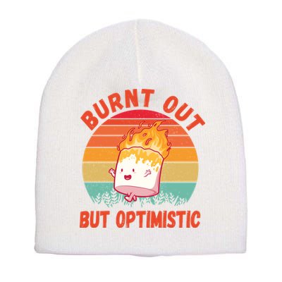 Burnt Out But Optimistic Funny Marshmallow Short Acrylic Beanie