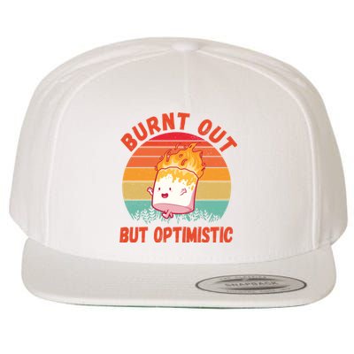 Burnt Out But Optimistic Funny Marshmallow Wool Snapback Cap