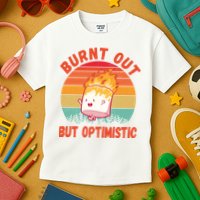 Burnt Out But Optimistic Funny Marshmallow Kids T-Shirt
