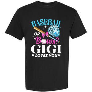 Baseball or Bows Gigi Loves You Gender Reveal Pink or Blue Garment-Dyed Heavyweight T-Shirt