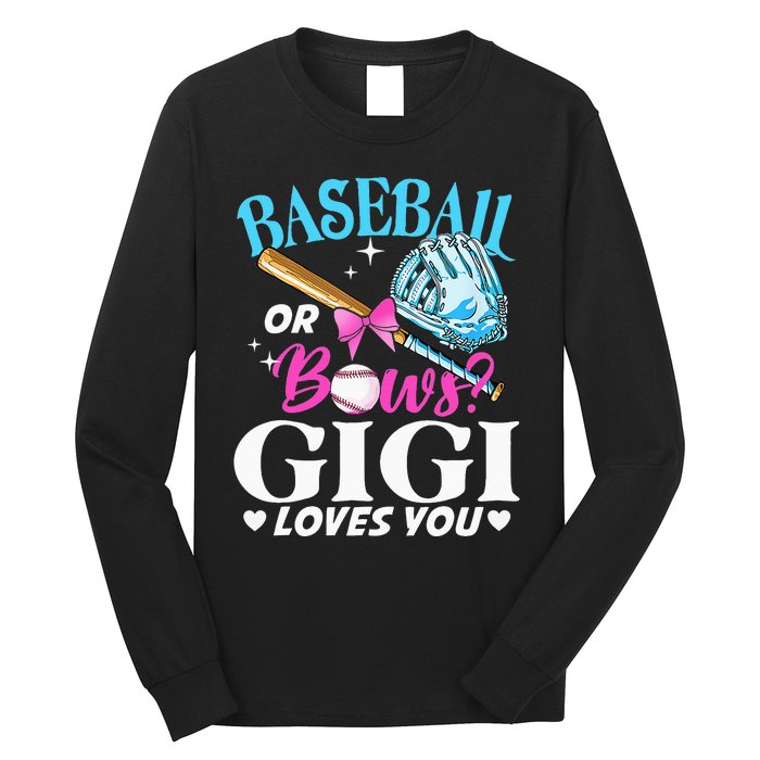 Baseball or Bows Gigi Loves You Gender Reveal Pink or Blue Long Sleeve Shirt